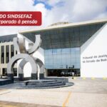 TJ-BA manda estado incorporar PDF à pensão de associada do Sindsefaz